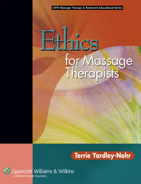 Ethics for Massage Therapists, Paperback / softback Book