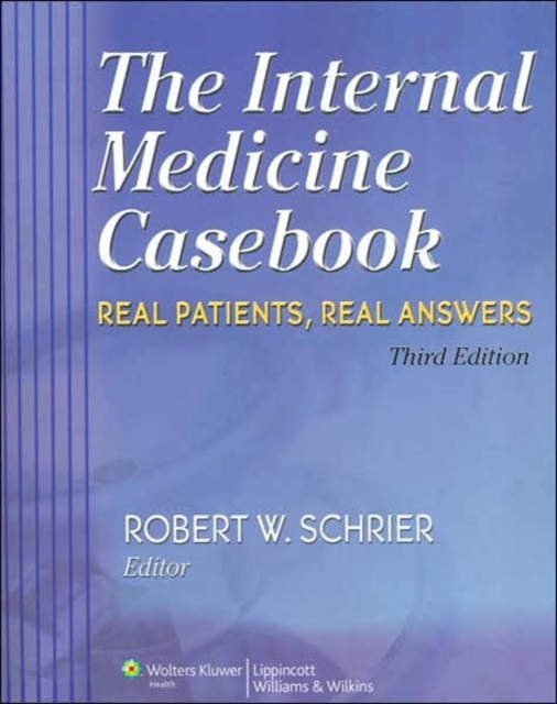The Internal Medicine Casebook : Real Patients, Real Answers, Paperback / softback Book