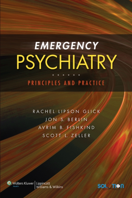 Emergency Psychiatry : Principles and Practice, Hardback Book