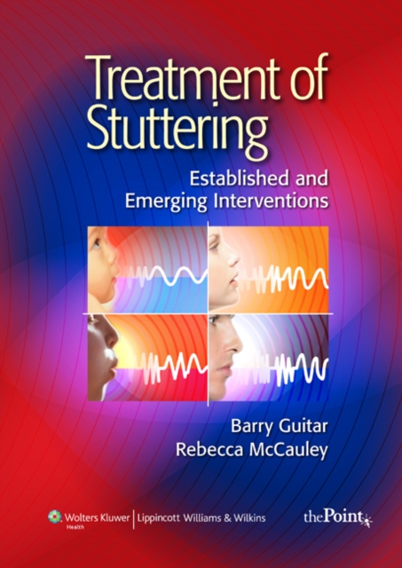 Treatment of Stuttering : Established and Emerging Interventions, Hardback Book