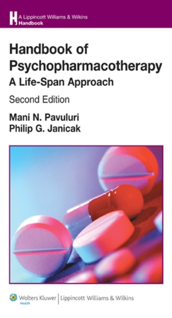 Handbook of Psychopharmacotherapy : A Life-Span Approach, Paperback / softback Book