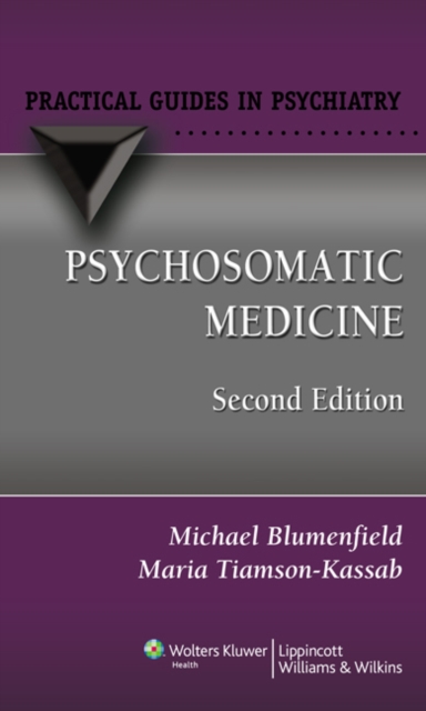Psychosomatic Medicine : A Practical Guide, Paperback / softback Book
