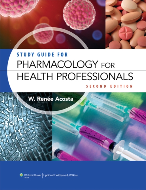 Study Guide for Pharmacology for Health Professionals, Paperback / softback Book