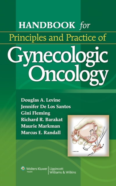 Handbook for Principles and Practice of Gynecologic Oncology, Paperback Book