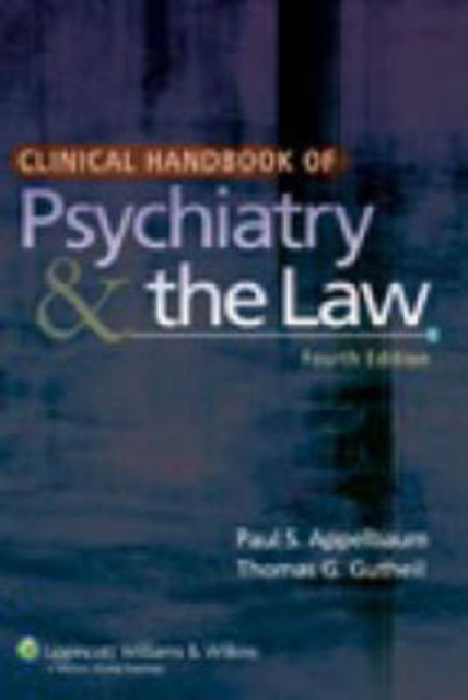 Clinical Handbook of Psychiatry and the Law, Paperback / softback Book