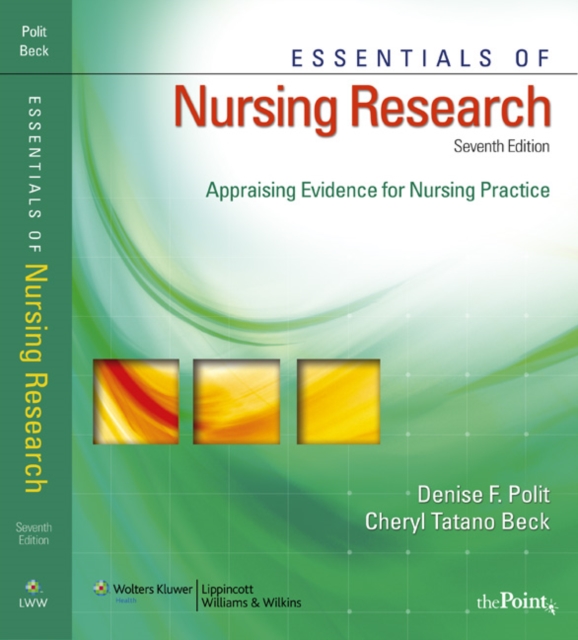 Essentials of Nursing Research : Appraising Evidence for Nursing Practice, Paperback Book