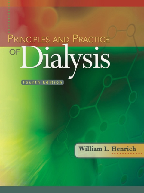 Principles and Practice of Dialysis, Hardback Book