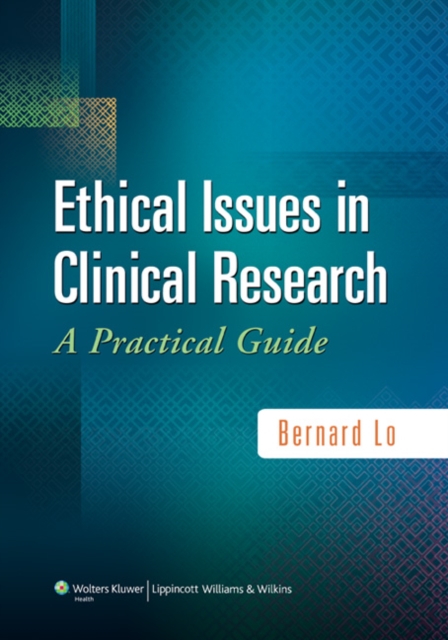 Ethical Issues in Clinical Research : A Practical Guide, Paperback / softback Book