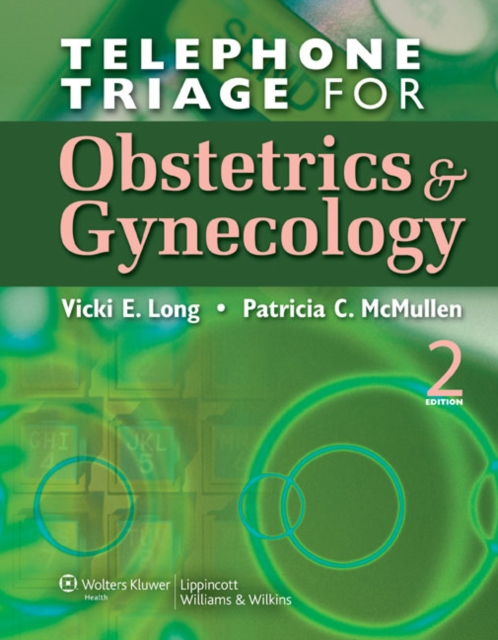 Telephone Triage for Obstetrics and Gynecology, Spiral bound Book