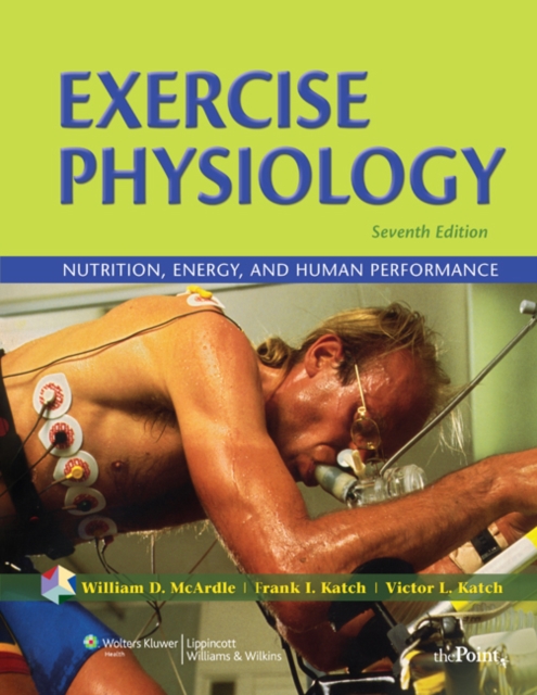 Exercise Physiology : Nutrition, Energy, and Human Performance, Hardback Book
