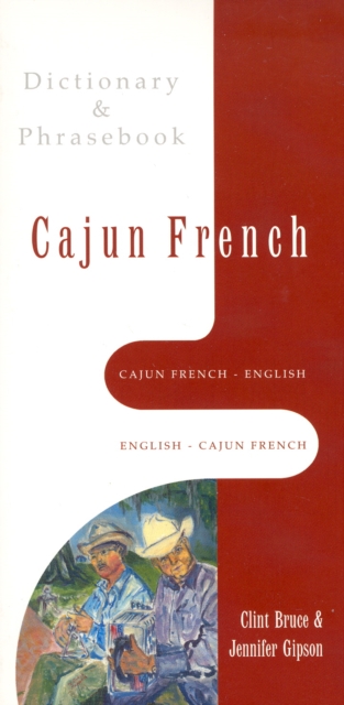 Cajun French-English/English-Cajun French Dictionary & Phrasebook, Paperback / softback Book