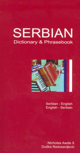 Serbian-English / English-Serbian Dictionary & Phrasebook, Paperback Book