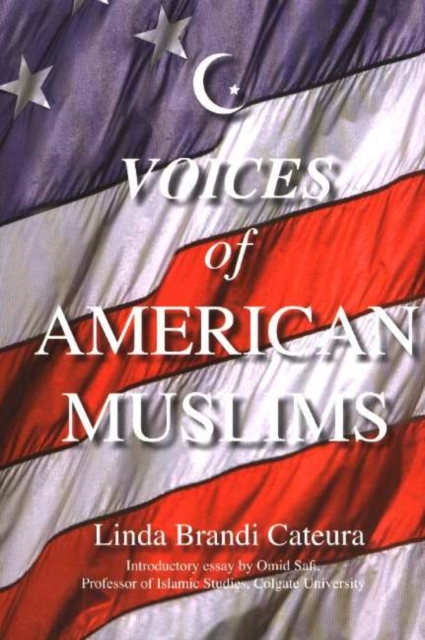 Voices of American Muslims : Twenty-Three Profiles, Hardback Book