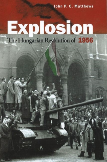 Explosion The Hungarian Revolution of 1956, Board book Book