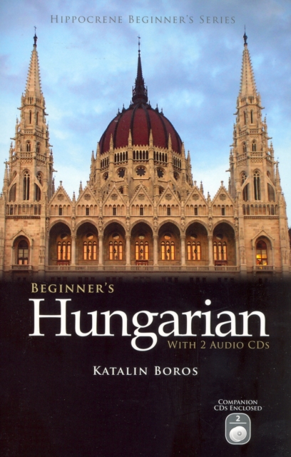 Beginner's Hungarian with 2 Audio CDs, Mixed media product Book