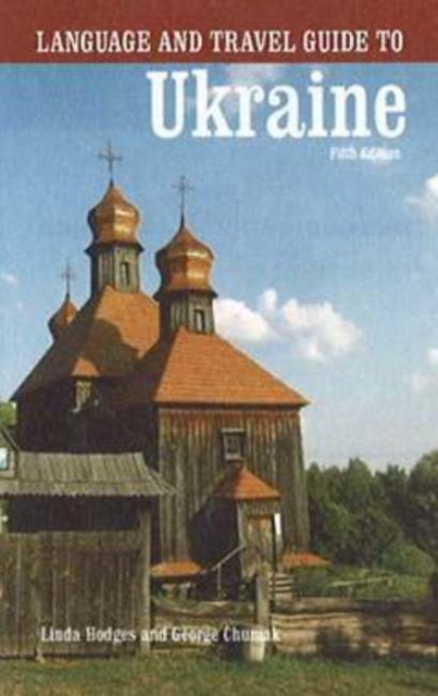 Language and Travel Guide to the Ukraine, Paperback Book