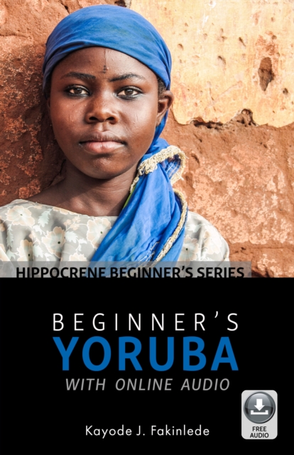 Beginner's Yoruba with Online Audio, Paperback / softback Book