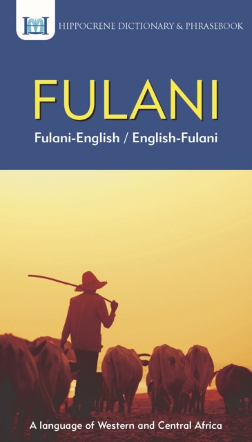 Fulani-English/ English-Fulani Dictionary & Phrasebook, Paperback / softback Book