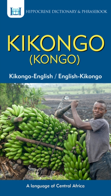 Kikongo-English/ English-Kikongo (Kongo) Dictionary & Phrasebook, Paperback / softback Book