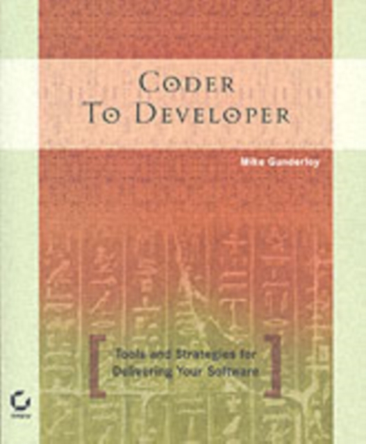 Coder to Developer : Tools and Strategies for Delivering Your Software, PDF eBook