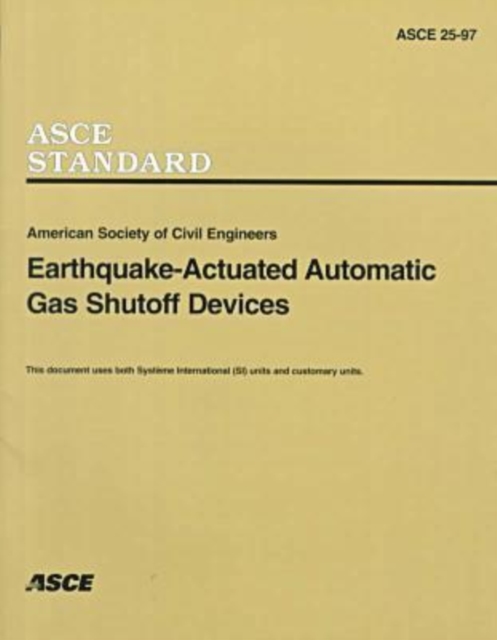 Earthquake-actuated Automatic Gas Shutoff Devices (25-97), Paperback / softback Book