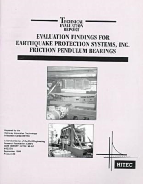 Evaluation Findings for Earthquake Protection Systems Inc. Friction Pendulum Bearings, Hardback Book