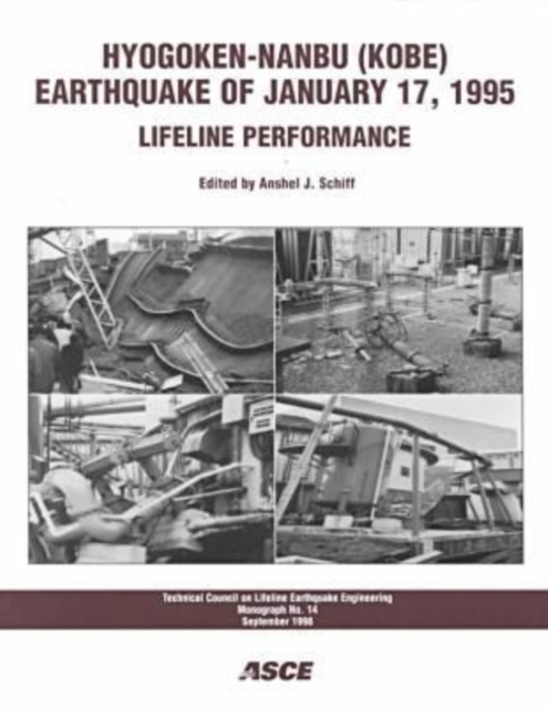 Hyogoken-Nanbu (Kobe) Earthquake of January 17, 1995 : Lifeline Performance, Paperback / softback Book