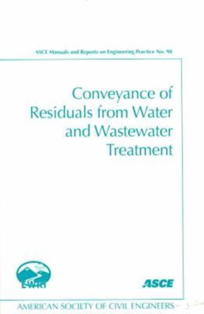 Conveyance of Residuals from Water and Wastewater Treatment, Paperback / softback Book