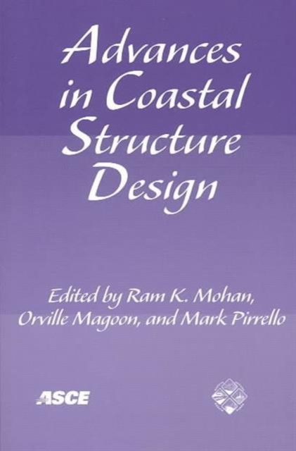 Advances in Coastal Structure Design, Paperback / softback Book