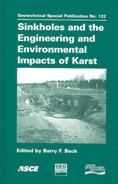 Sinkholes and the Engineering and Environmental Impacts of Karst, Paperback / softback Book