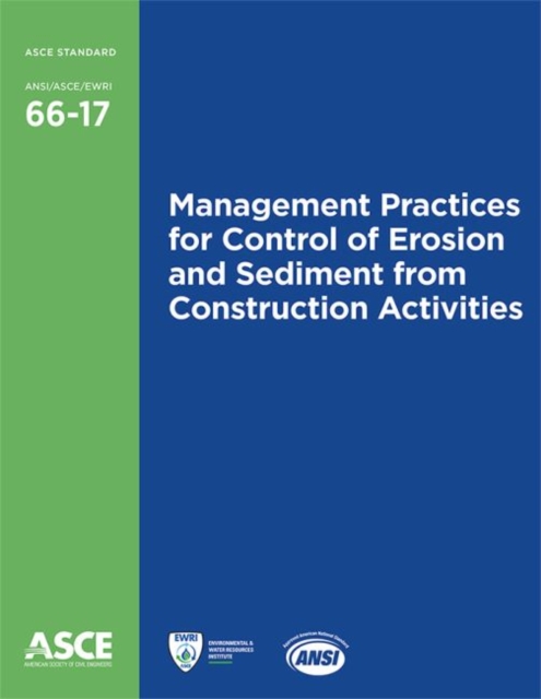 Management Practices for Control of Erosion and Sediment from Construction Activities (66-17), Paperback / softback Book