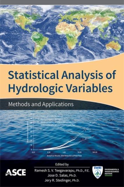 Statistical Analysis of Hydrologic Variables : Methods and Applications, Hardback Book