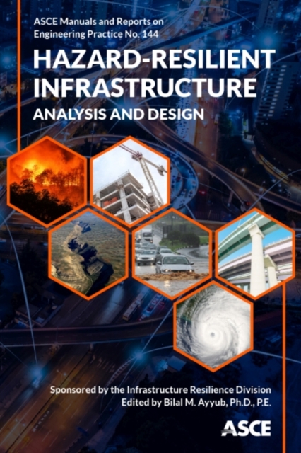 Hazard-Resilient Infrastructure : Analysis and Design, Hardback Book