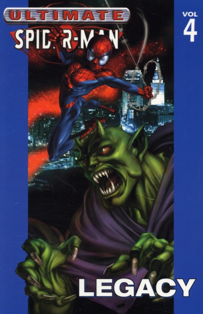 Ultimate Spider-man Vol.4: Legacy, Paperback / softback Book