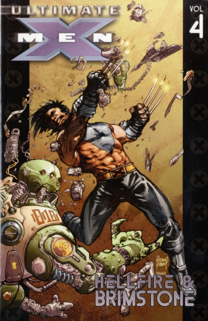 Ultimate X-men Vol.4: Hellfire & Brimstone, Paperback Book