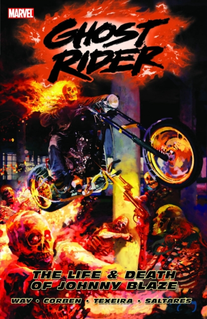 Ghost Rider Vol.2: The Life & Death Of Johnny Blaze, Paperback / softback Book