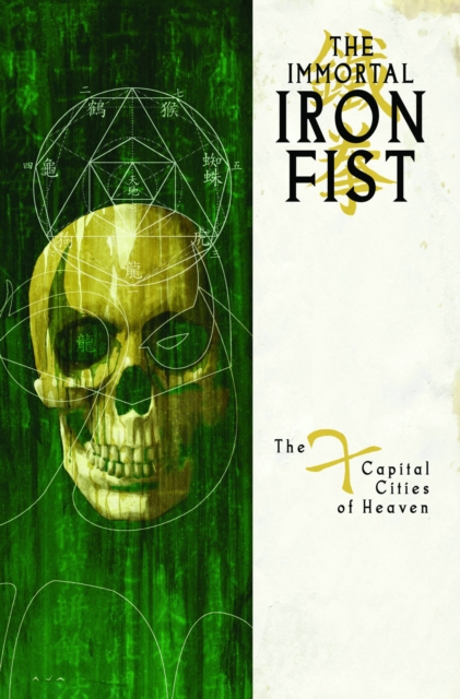 Immortal Iron Fist Vol.2: The Seven Capital Cities Of Heaven, Paperback / softback Book