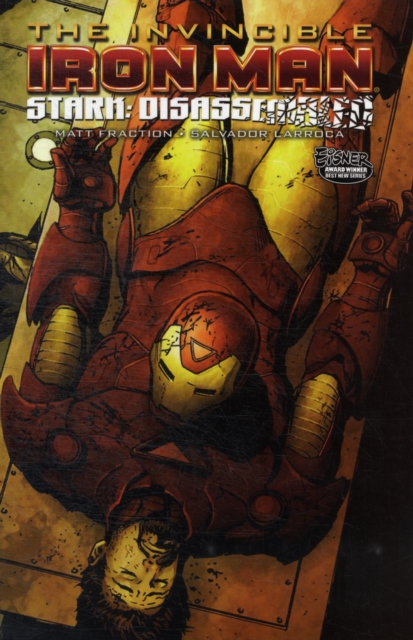 Invincible Iron Man - Volume 4: Stark Disassembled, Paperback / softback Book