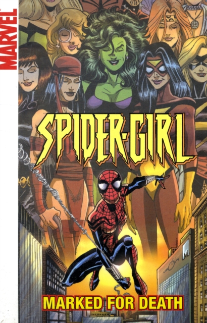 Spider-girl Vol.11: Marked For Death, Paperback / softback Book