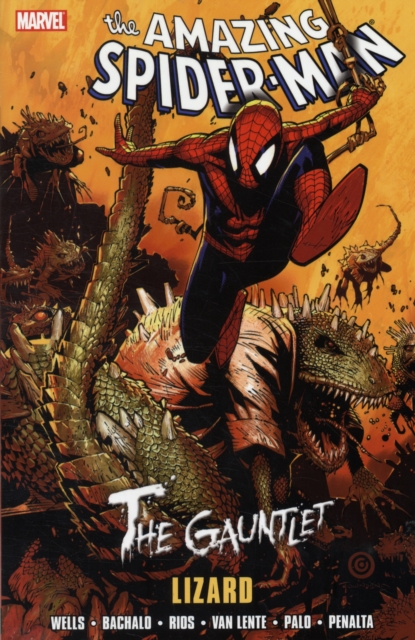 Spiderman: The Gauntlet - Volume 5: Lizard, Paperback / softback Book