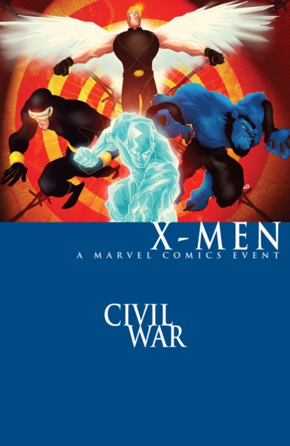 Civil War: X-men, Hardback Book