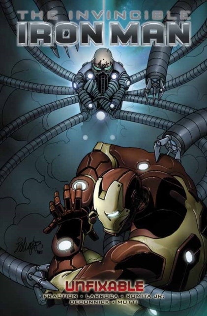 Invincible Iron Man - Vol. 8 : Unfixable, Paperback / softback Book