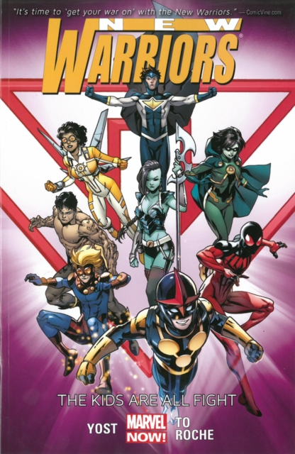 New Warriors Volume 1: The Kids Are All Right, Paperback / softback Book