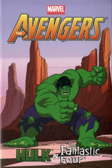 Marvel Universe Avengers : Hulk & Fantastic Four Digest, Paperback Book