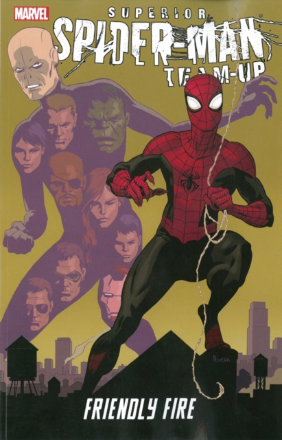 Superior Spider-man Team-up: Friendly Fire, Paperback / softback Book