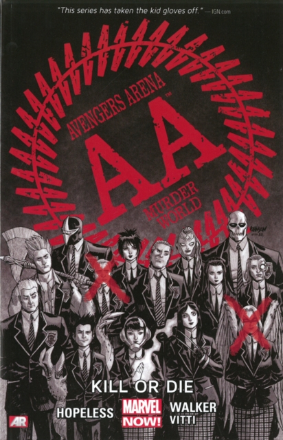 Avengers Arena - Volume 1: Kill Or Die (marvel Now), Paperback / softback Book