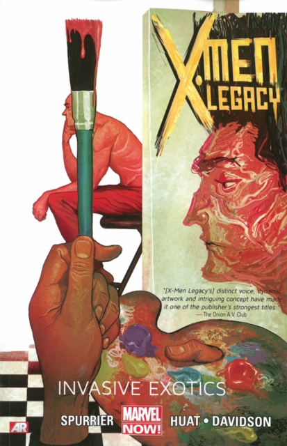 X-Men Legacy Volume 2: Invasive Exotics (Marvel Now), Paperback Book