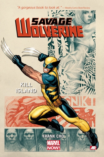 Savage Wolverine - Volume 1: Kill Island (marvel Now), Paperback / softback Book