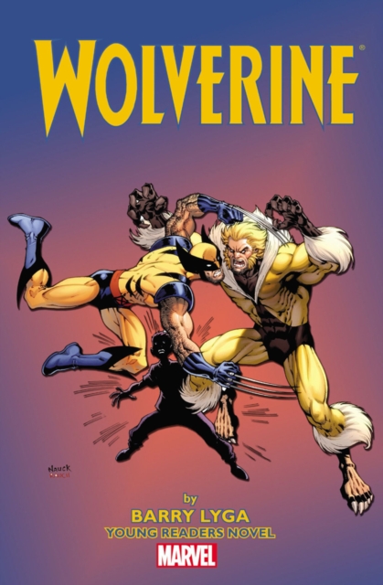 Wolverine Young Readers Novel, Paperback / softback Book