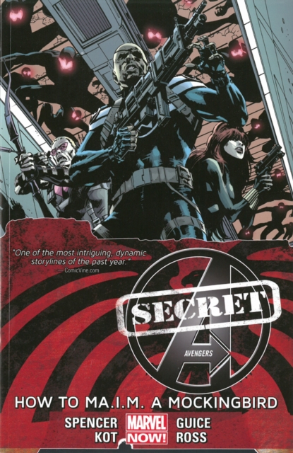 Secret Avengers - Volume 3: How To Ma.i.m. A Mockingbird (marvel Now), Paperback / softback Book